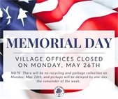 us flag graphic with overlay text about village offices being closed for memorial day