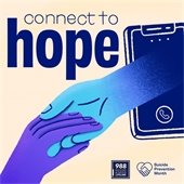 graphic of one hand reaching to hold the other from a phone with connect to hope text and 988 logo