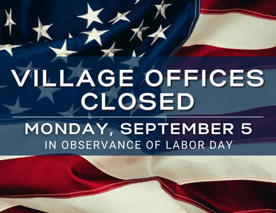 Village offices closed Labor Day 